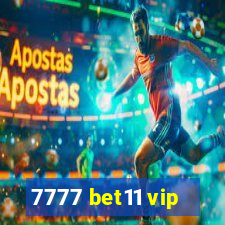 7777 bet11 vip