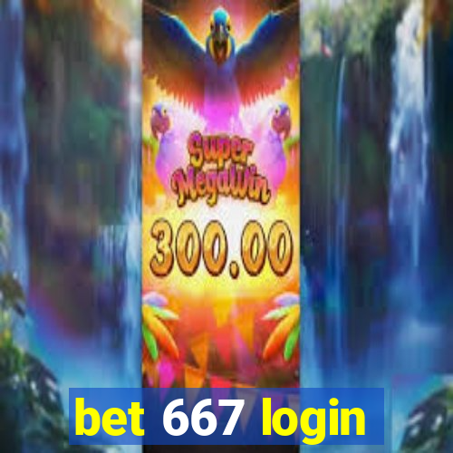 bet 667 login