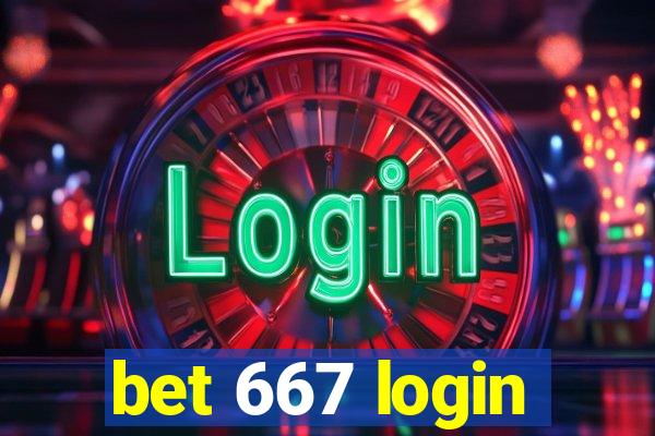 bet 667 login