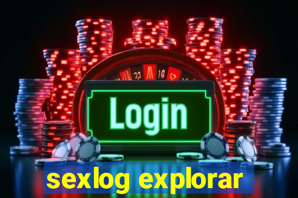 sexlog explorar