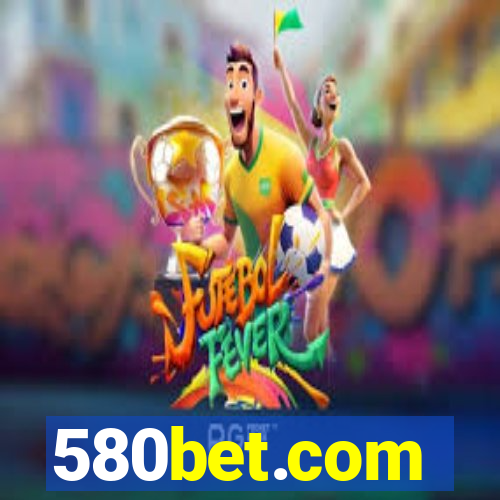 580bet.com