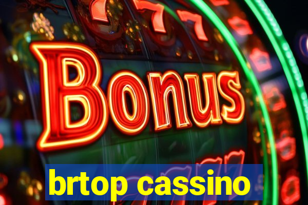 brtop cassino