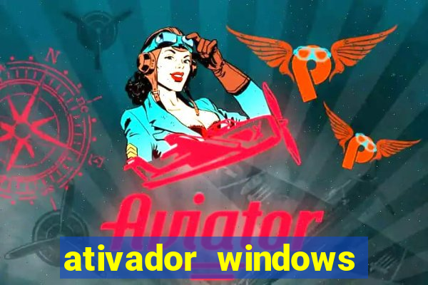 ativador windows loader 7