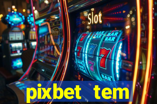 pixbet tem pagamento antecipado