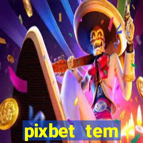 pixbet tem pagamento antecipado