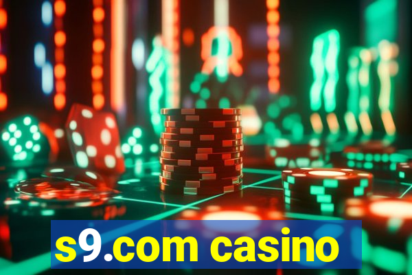 s9.com casino