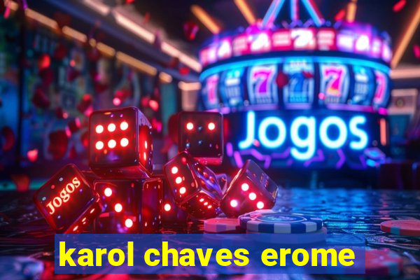 karol chaves erome