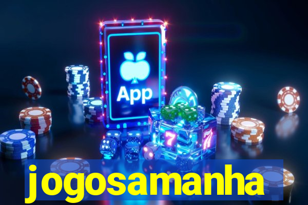 jogosamanha