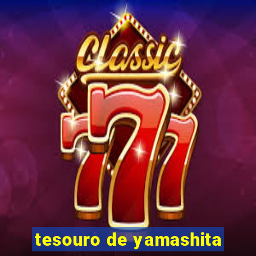 tesouro de yamashita