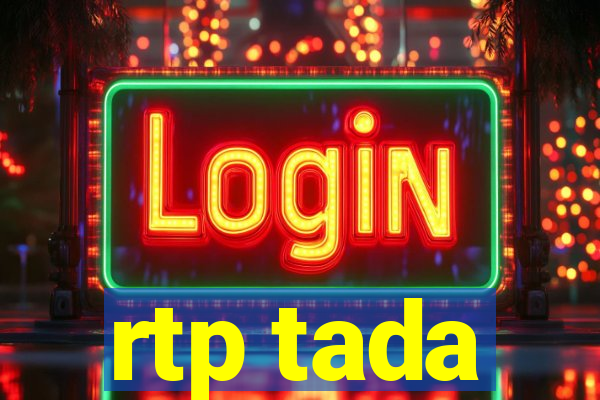 rtp tada