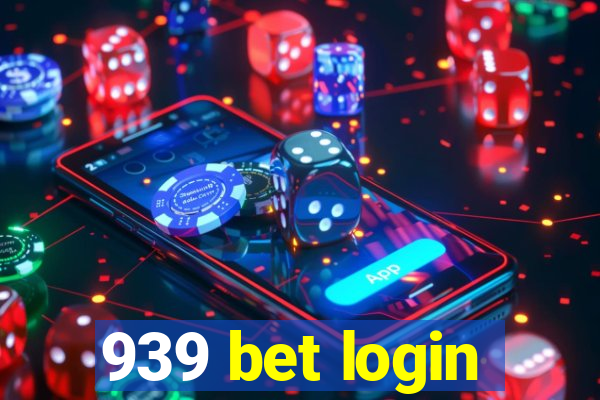 939 bet login