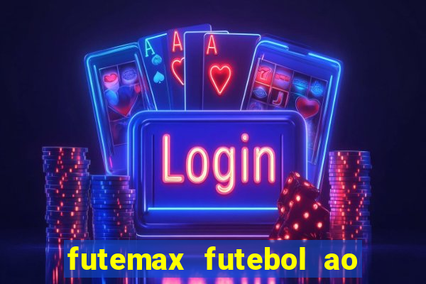 futemax futebol ao vivo brasil