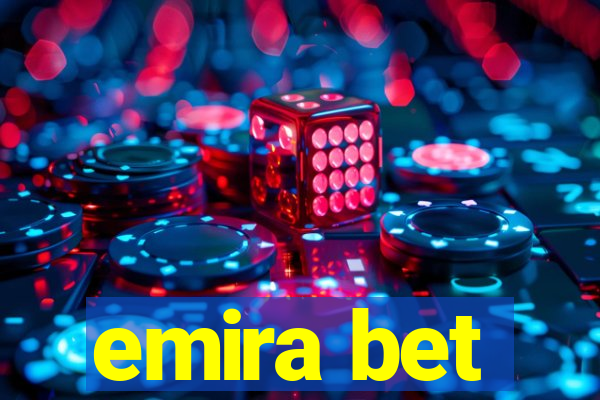 emira bet