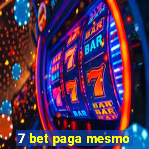 7 bet paga mesmo