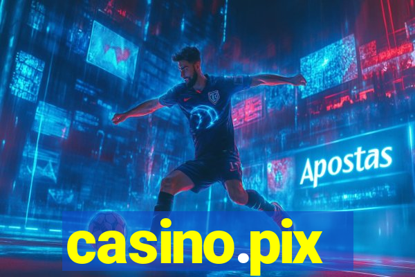 casino.pix