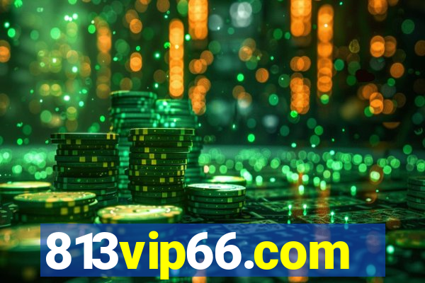 813vip66.com