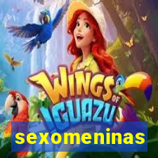 sexomeninas