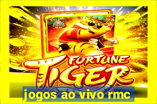 jogos ao vivo rmc