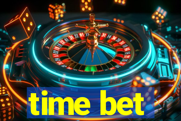 time bet