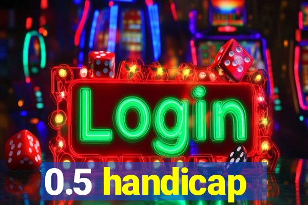 0.5 handicap