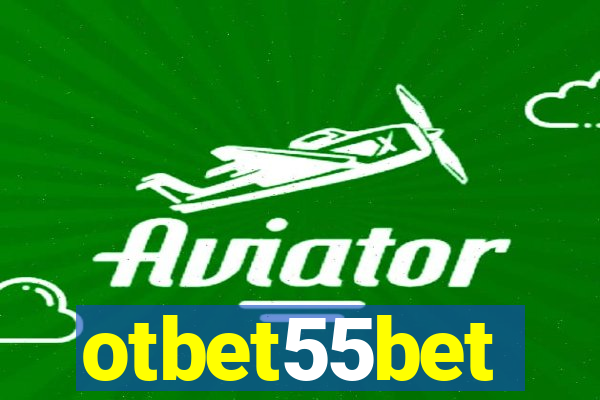 otbet55bet