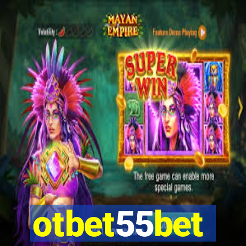 otbet55bet