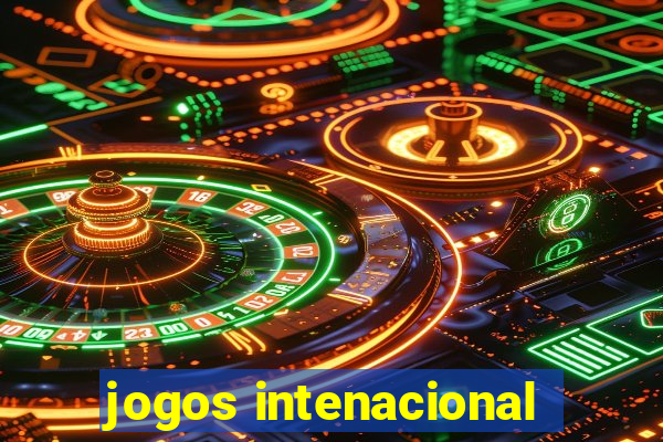 jogos intenacional