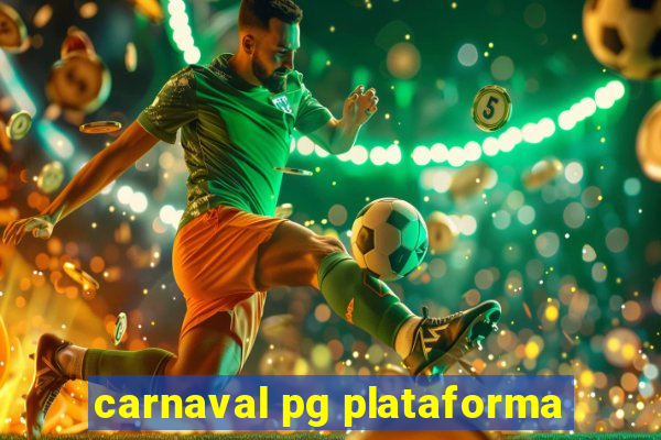 carnaval pg plataforma