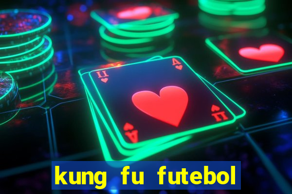 kung fu futebol clube download 1080p