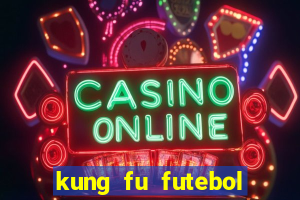 kung fu futebol clube download 1080p