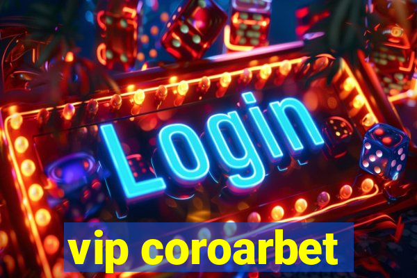 vip coroarbet