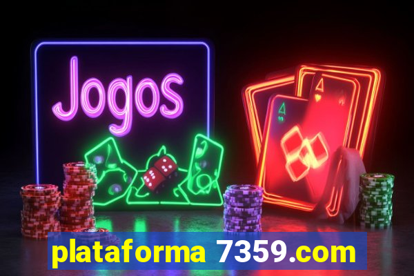 plataforma 7359.com