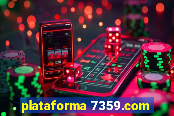 plataforma 7359.com