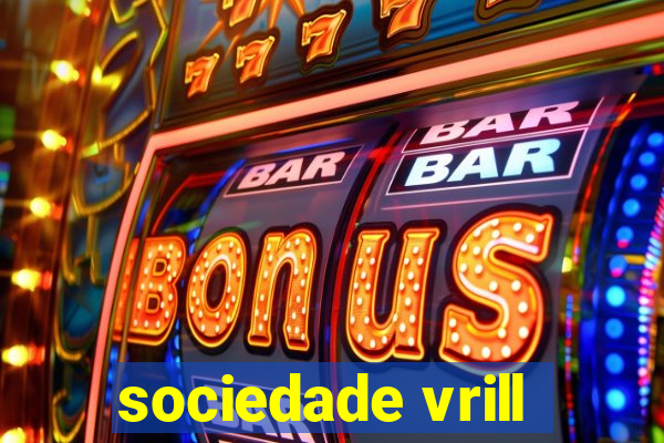 sociedade vrill