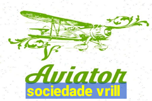 sociedade vrill