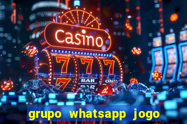 grupo whatsapp jogo do bicho bahia