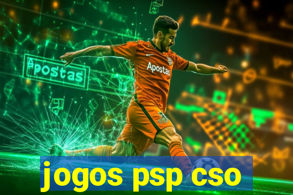 jogos psp cso