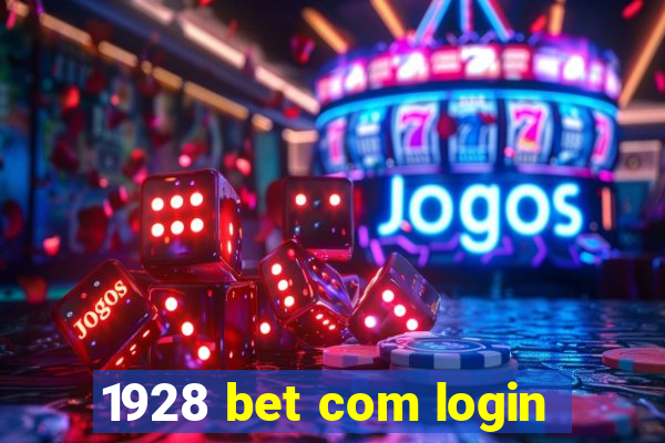 1928 bet com login