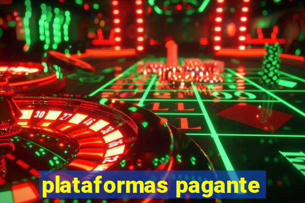 plataformas pagante