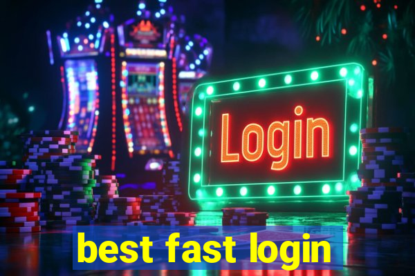 best fast login