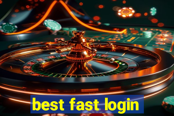 best fast login