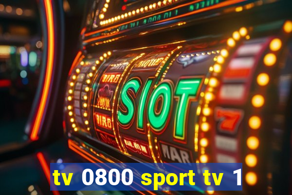 tv 0800 sport tv 1