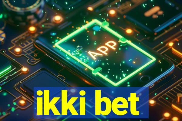 ikki bet