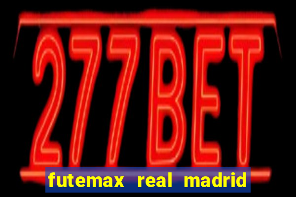 futemax real madrid x barcelona