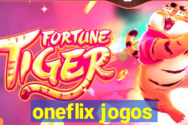 oneflix jogos