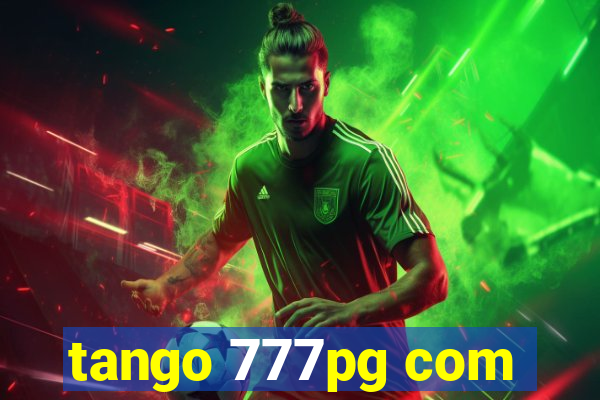 tango 777pg com