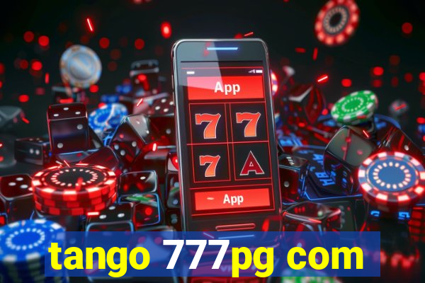 tango 777pg com