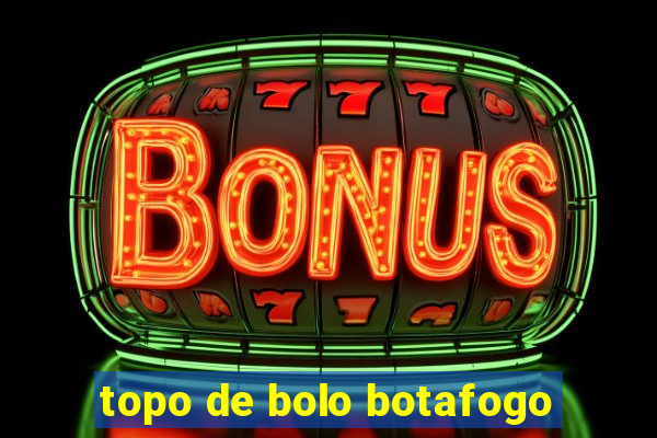 topo de bolo botafogo