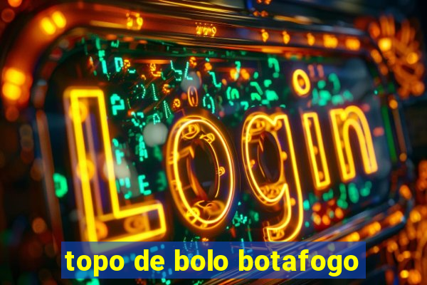 topo de bolo botafogo