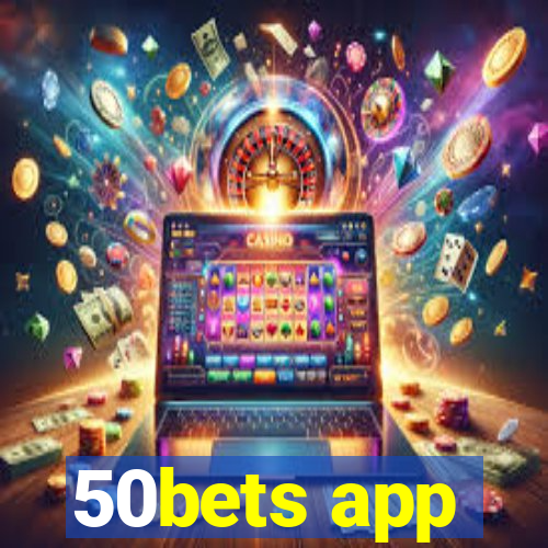 50bets app